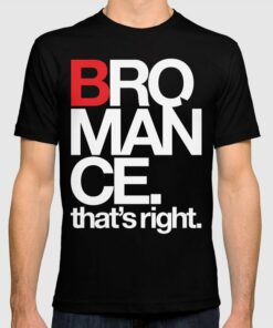 bromance t shirt