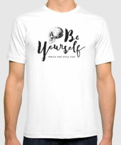 be yourself t shirt