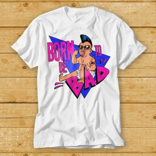 born to be bad t shirt twins