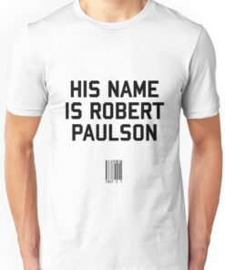 his name is robert paulson t shirt