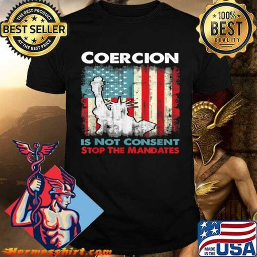coercion is not consent shirt