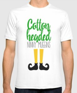 cotton headed ninny muggins t shirt
