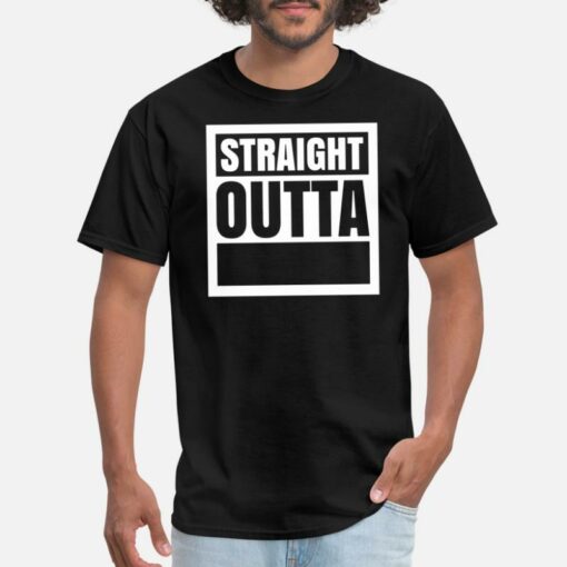 custom straight outta t shirts