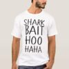 shark bait shirt
