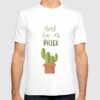 don't be a prick t shirt