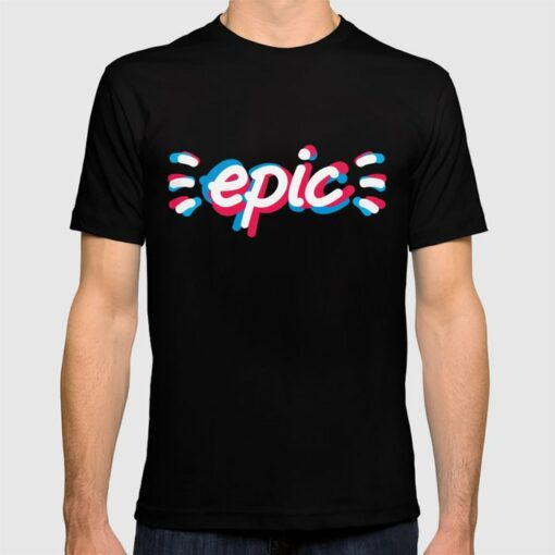 epic t shirt