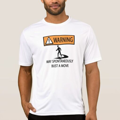 bust a move t shirt