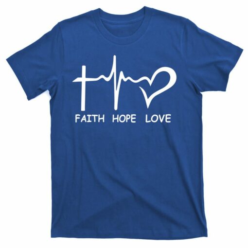 faith hope love t shirt