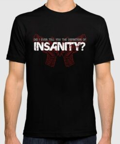 insanity t shirt