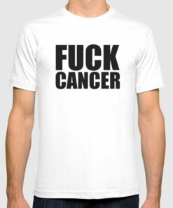 fuck cancer tshirt