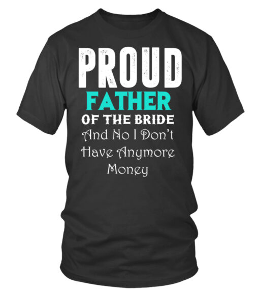 father of the bride tshirt