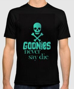 goonies never say die t shirt