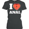 i love anal tshirt