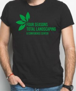 four seasons landscaping t shirt