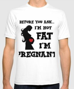 im not fat i'm pregnant shirt
