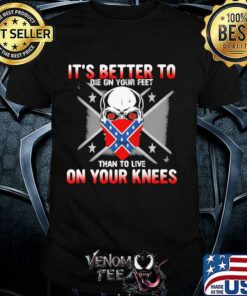 better to die on your feet shirt