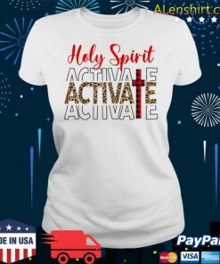 holy spirit activate tshirt