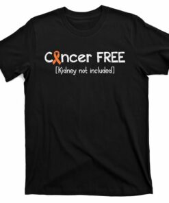 cancer free t shirt