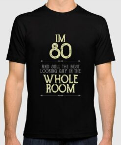 80th birthday tshirts
