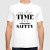 safety slogans for t shirts