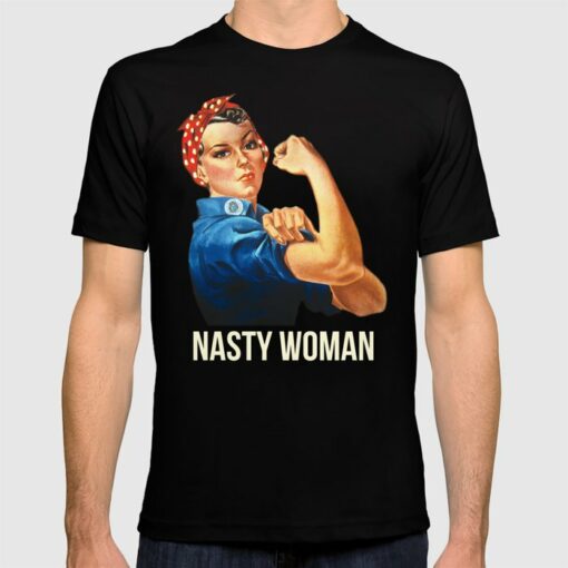 nasty woman tshirt
