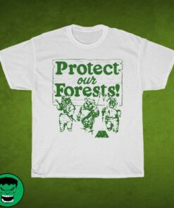protect our forest shirt