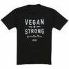 vegan strong t shirt