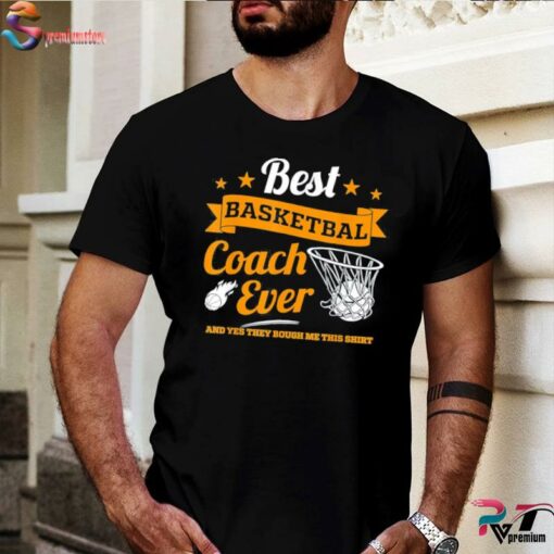 best coach ever t shirt