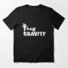gravity t shirt