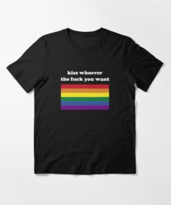 kiss whoever you want shirt