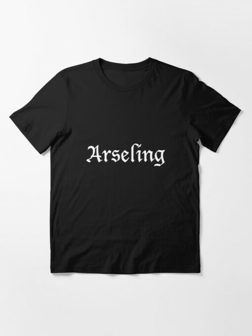 arseling t shirt