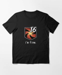 im fine t shirt