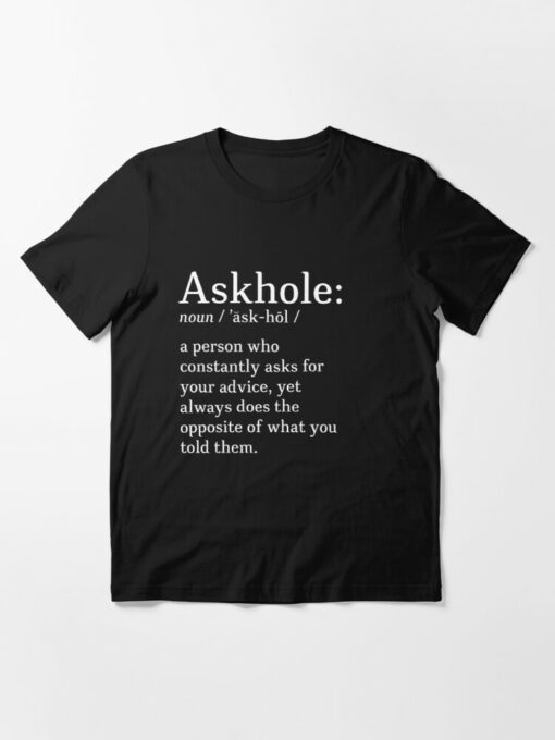 askhole t shirt