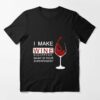 wine t shirt sayings