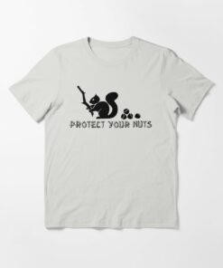 protect your nuts squirrel t shirt
