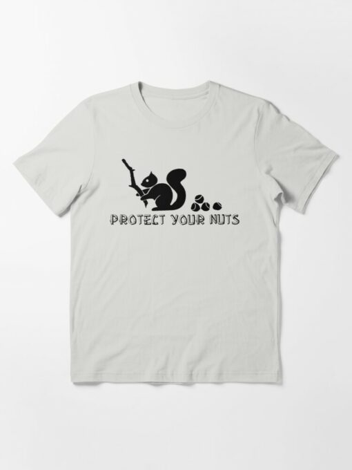 protect your nuts squirrel t shirt