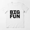 big fun t shirt