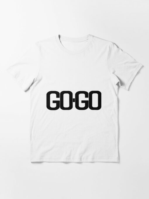 go go tshirt