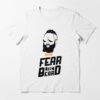 fear the beard t shirt