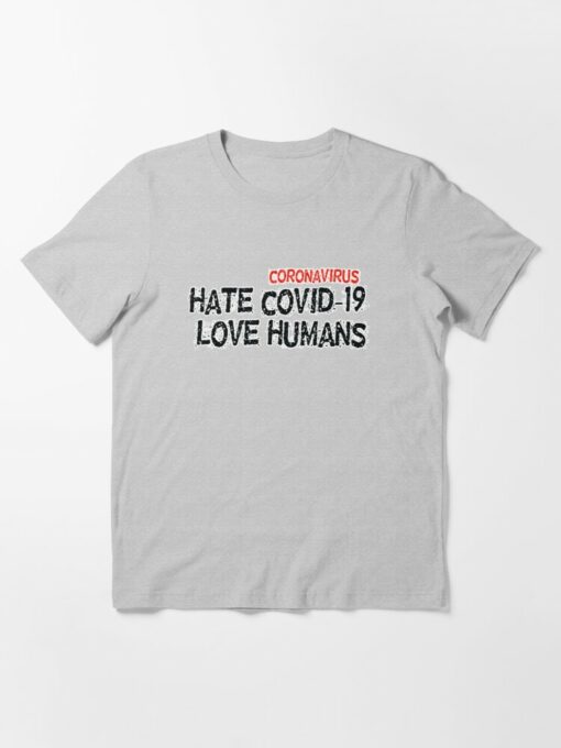 i love covid t shirt