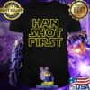 keep calm and han shot first shirt