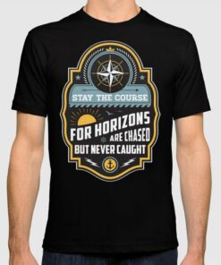 stay the course t shirt