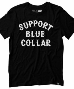 support blue collar t shirt