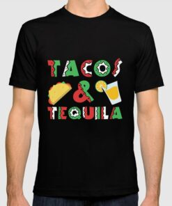 tacos and tequila t shirt
