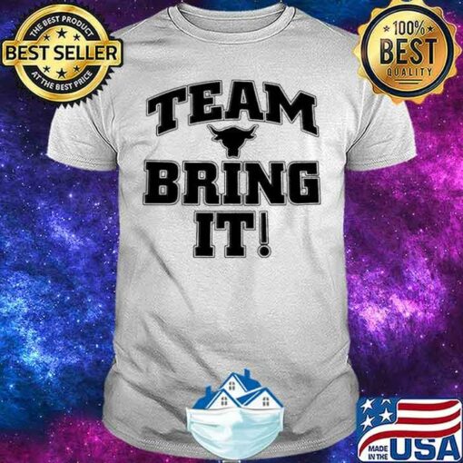 team bring it shirt