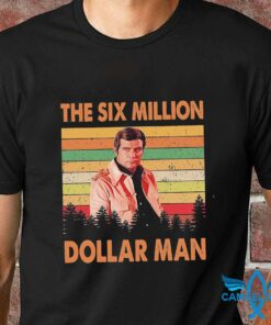 six million dollar man t shirt