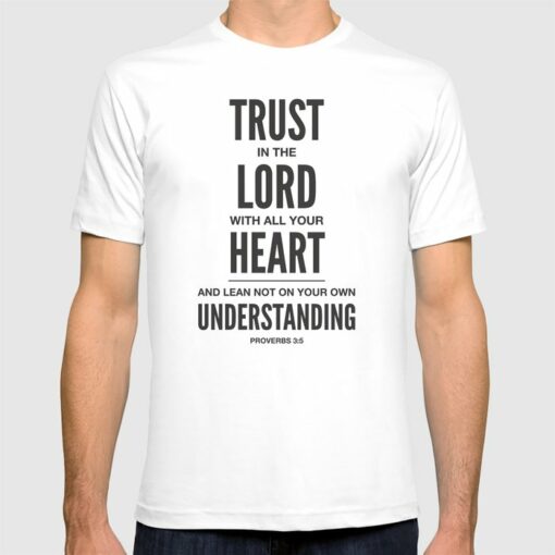 trust in the lord t shirt