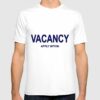 vacancy t shirt