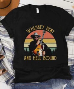 i got whiskey bent with hank t shirt